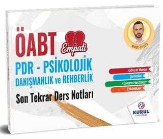 Kurul Yayıncılık ÖABT Empati PDR - Psikolojik Danışmanlık ve Rehberlik Son Tekrar Ders Notları