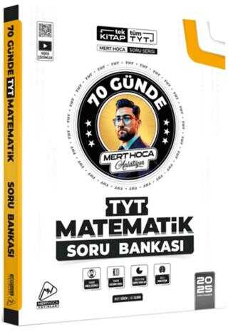 Mert Hoca Yayınları 2025 TYT 70 Günde Matematik Soru Bankası