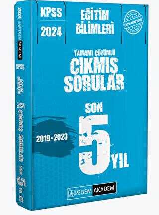 Pegem Akademi Yayıncılık 2024 KPSS Eğitim Bilimleri Çıkmış Sorular Son 5 Sınav