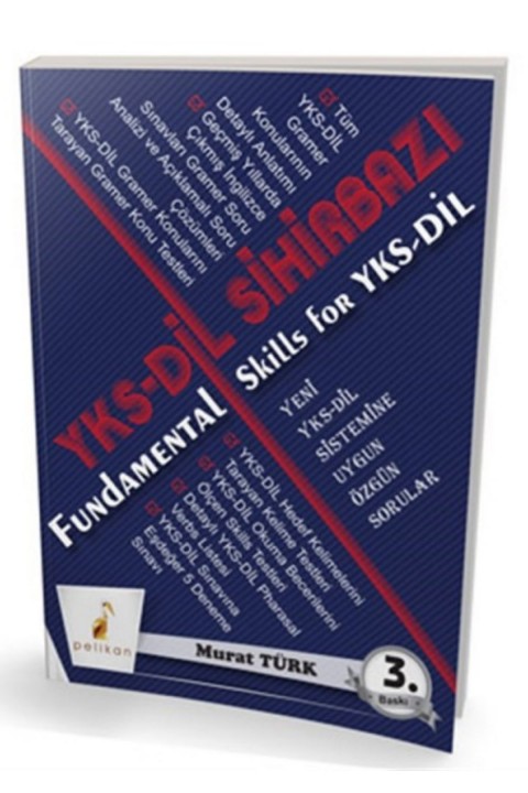 Pelikan Tıp Teknik Yayıncılık YKS-DİL Sihirbazı Fundamental Skills For YKS-DİL