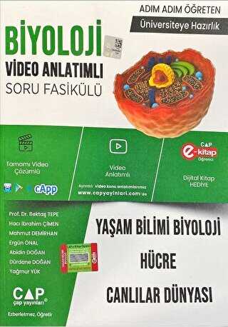 TYT AYT Biyoloji Video Anlatımlı Yaşam Bilimi Biyoloji, Hücre, Canlılar Dünyası Soru Fasikülü Çap Yayınları