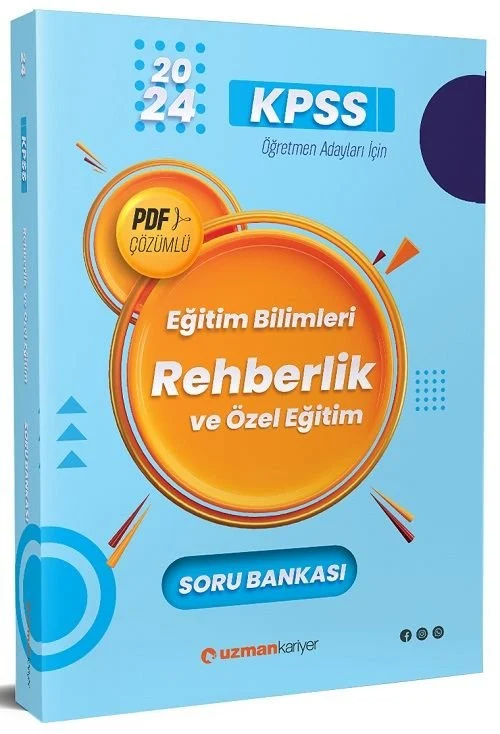 Uzman Kariyer Yayınları 2024 KPSS Eğitim Bilimleri Rehberlik ve Özel Eğitim Soru Bankası