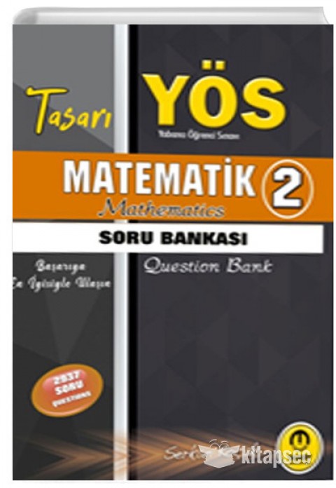 YÖS Matematik 2 Soru Bankası Tasarı Eğitim Yayınları