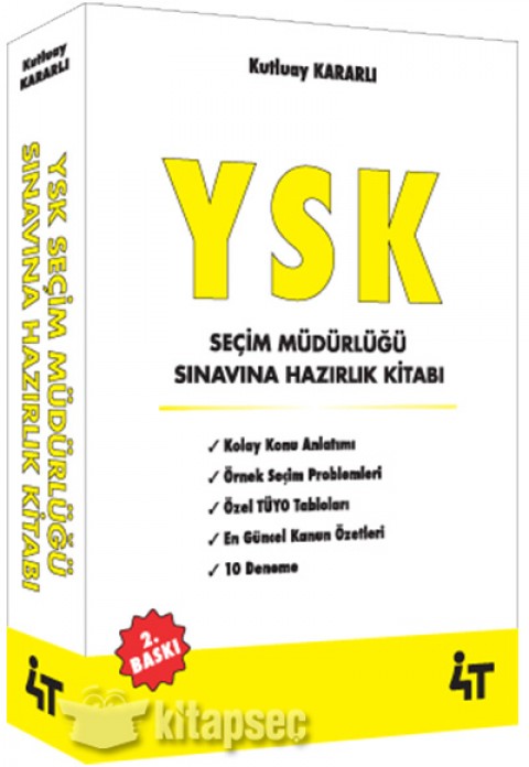 YSK Seçim Müdürlüğü Sınavına Hazırlık Kitabı 4T Yayınevi