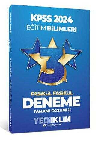 Yediiklim Yayınları 2024 KPSS Eğitim Bilimleri Tamamı Çözümlü 3 Yıldız Fasikül Deneme