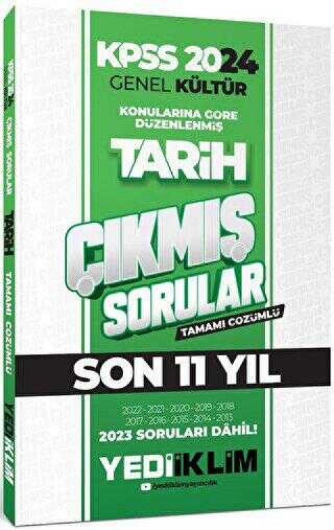 Yediiklim Yayınları 2024 KPSS Genel Kültür Lisans Tarih Konularına Göre Tamamı Çözümlü Çıkmış Sorular
