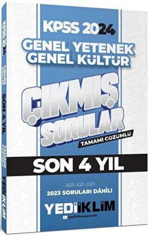 Yediiklim Yayınları 2024 KPSS Lisans Genel Yetenek Genel Kültür Son 4 Yıl Tamamı Çözümlü Çıkmış Sorular