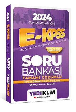 Yediiklim Yayınları 2024 Tüm Adaylar İçin E-KPSS Genel Yetenek Genel Kültür Tamamı Çözümlü Soru Bankası
