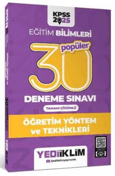 Yediiklim Yayınları 2025 KPSS Eğitim Bilimleri 30 Popüler Öğretim Yöntem ve Teknikleri Tamamı Çözümlü Deneme Sınavı