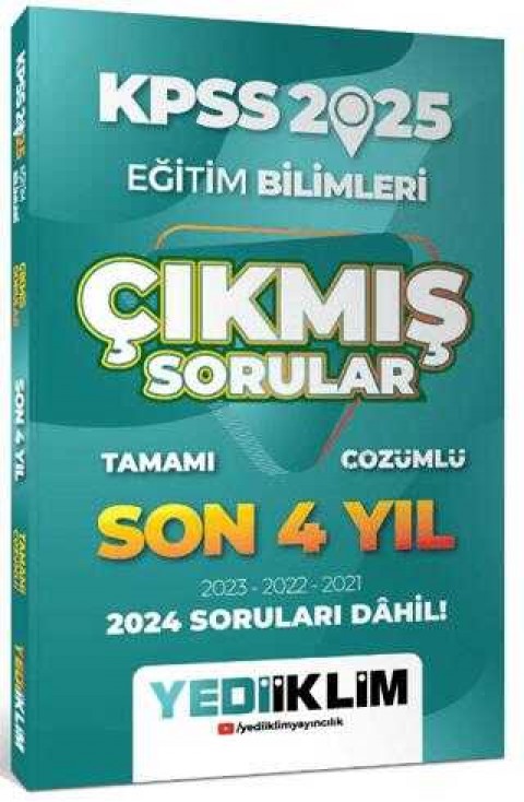 Yediiklim Yayınları 2025 KPSS Eğitim Bilimleri Son 4 Yıl Tamamı Çözümlü Çıkmış Sorular