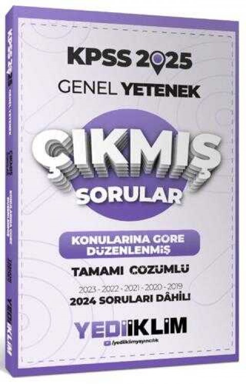 Yediiklim Yayınları 2025 KPSS Genel Yetenek Konularına Göre Düzenlenmiş Tamamı Çözümlü Çıkmış Sorular