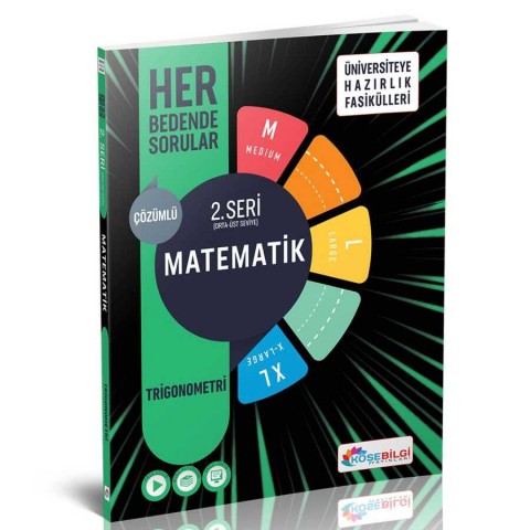 Üniversiteye Hazırlık Fasikülleri 2.Seri Matematik Trigonometri Her Bedende Sorular Köşebilgi Yayınları