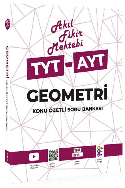 Akıl Fikir Mektebi TYT-AYT Geometri Konu Özetli Soru Bankası